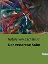 Der verlorene Sohn - Nataly Von Eschstruth - 9791041902255