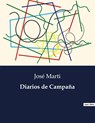 Diarios de Campaña - José Marti - 9791041937851