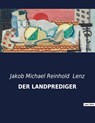 DER LANDPREDIGER - Jakob Michael Reinhold Lenz - 9791041939183