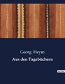 Aus den Tagebuchern - Georg Heym - 9791041949175