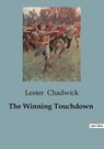The Winning Touchdown - Lester Chadwick - 9791041953226