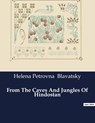 From The Caves And Jungles Of Hindostan - Helena Petrovna Blavatsky - 9791041983643