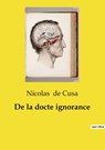 De la docte ignorance - Nicolas de Cusa - 9791041998319