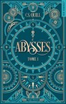 Abysses T01 - C. S. Quill - 9791042900793