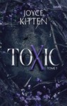 Toxic - Tome 01 - Joyce Kitten - 9791042905989