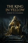 The King in Yellow - Robert W. Chambers - 9791043137761