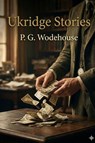 Ukridge Stories - P. G. Wodehouse - 9791043139642