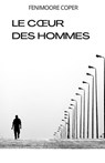 Le coeur des hommes - Fenimoore Coper - 9791069999848
