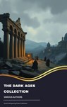 The Dark Ages Collection - J. B. Bury ; Edward Shepherd Creasy ; Henry Bradley ; Edward Gibbon ; David Hume ; Charles Oman - 9791070052259