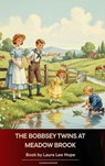 The Bobbsey Twins at Meadow Brook - Laura Lee Hope - 9791070054857