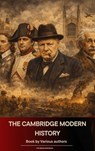 The Cambridge Modern History - J. B. Bury ; Mandell Creighton ; R. Nisbet Bain ; George Prothero ; Adolphus William Ward ; Lord Acton - 9791070056400