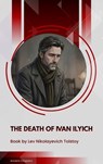 The Death of Ivan Ilyich - Lev Nikolayevich Tolstoy - 9791070059005