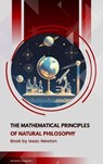 The Mathematical Principles of Natural Philosophy - Issac Newton - 9791070059128