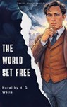 The World Set Free - H. G. Wells - 9791070120439