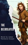 The Deerslayer - James Fenimore Cooper - 9791070120712