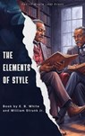 The Elements of Style - E. B. White ; William Strunk Jr. ; Zenith Maple Leaf Press - 9791070121375