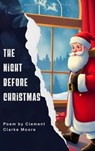 The Night Before Christmas - Clement Clarke Moore - 9791070121412