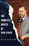 The Complete Novels of Bram Stoker - Bram Stoker - 9791070121856