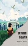 Between the Acts - Virginia Woolf - 9791070123423