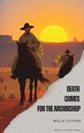 Death Comes for the Archbishop - Willa Cather - 9791070123577