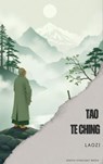 Tao Te Ching - Laozi - 9791070124314