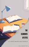 The Elements of Style - E. B. White ; William Strunk Jr. - 9791070124796