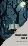 The Book of Shadows II - Bram Stoker ; Hugh Walpole ; Robert W. Chambers ; H.G. Wells ; W. W. Jacobs ; Arthur Machen ; Mary Eleanor Wilkins Freeman ; Mary Webb ; John Buchan ; Wilhelm Hauff - 9791070125755