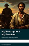My Bondage and My Freedom - Frederick Douglass - 9791070127865