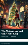 The Nutcracker and the Mouse King - E. T. A. Hoffmann - 9791070127919