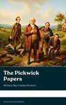 The Pickwick Papers - Charles Dickens - 9791070127964