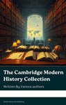 The Cambridge Modern History Collection - J.B. Bury ; Mandell Creighton ; R. Nisbet ; George Prothero ; Adolphus William Ward ; Lord Acton - 9791070128848