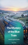 The Mystery of the Blue Train - Agatha Christie - 9791070132173