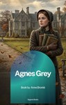 Agnes Grey - Anne Brontë - 9791070132395