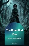 The Great God Pan - Arthur Machen - 9791070132548