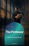 The Professor - Charlotte Brontë - 9791070132715