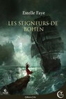 Les Seigneurs de Bohen - Estelle Faye - 9791090648982