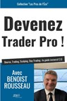 Devenez trader pro ! - Benoist Rousseau - 9791091879668