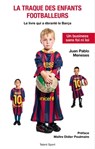 La traque des enfants footballeurs - Juan Pablo Meneses - 9791093463315