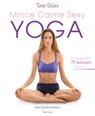 Yoga : mince, calme, sexy - Tara Stiles - 9791093463674