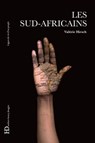 Les Sud-Africains - Valérie Hirsch - 9791093594538