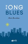 Hong Kong Blues - Alain Berenboom - 9791094689424