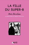 La Fille du super-8 - Alain Berenboom - 9791094689455