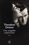 Une tragédie américaine - Theodore Dreiser - 9791095071051