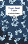 Écolière suivi de La Boîte de Pandore - Osamu Dazai - 9791095071327