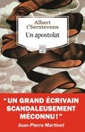 Un apostolat - Albert T'Serstevens ; Jean-Pierre Martinet - 9791095071341
