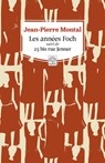 Les années Foch - Jean-Pierre Montal - 9791095071365