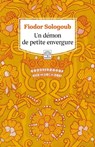 Un démon de petite envergure - Fiodor Sologoub - 9791095071372