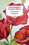 L'Amoureuse Initiation - Oskar Wladis aw de Lubicz Mi osz - 9791095071518