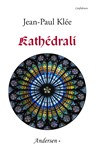 Kathédrali - Jean-Paul Klée - 9791095679202