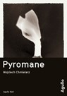 Pyromane - Wojciech Chmielarz - 9791095718192